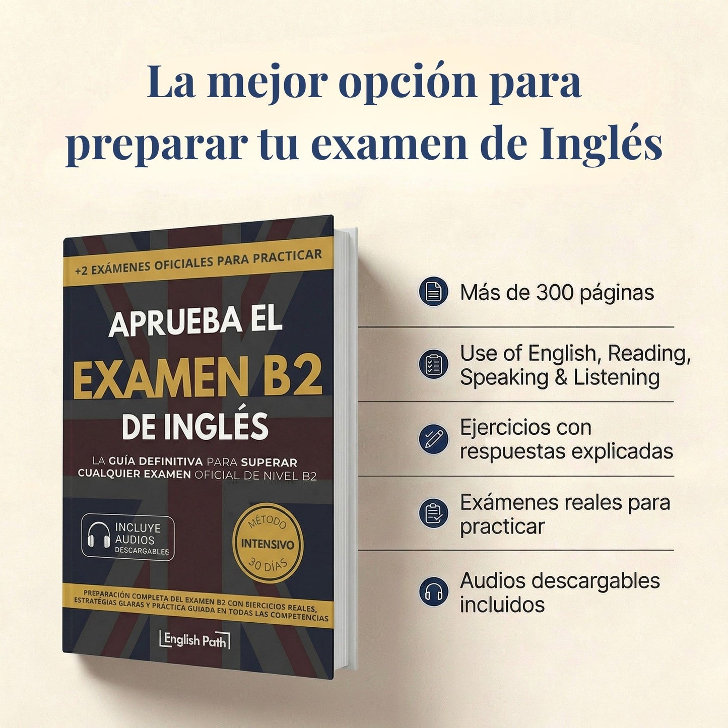 APRUEBA EL EXÁMEN B2 DE INGLÉS - GUÍA DEFINITIVA