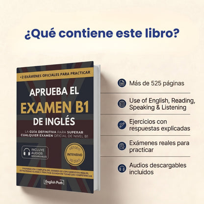 APRUEBA EL EXAMEN B1 DE INGLÉS - GUÍA DEFINITIVA